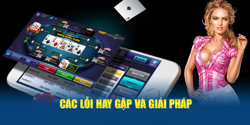 Các lỗi hay gặp và giải pháp