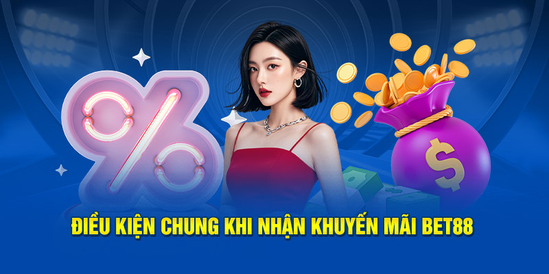 Quy định chung khi nhận khuyến mãi BET88 